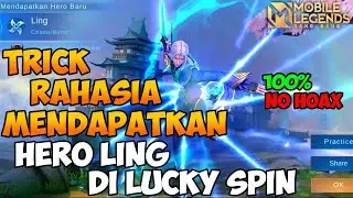 TUTORIAL CARA MENDAPATKAN HERO LING DI LUCKY SPIN 2021 - MOBILE LEGENDS