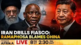LIVE | South Africa: Did China Invite Iran for BRICS Drills? | Firstpost Africa | N18G