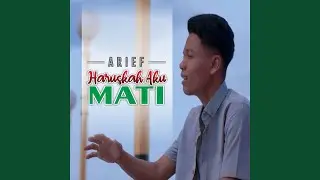 Haruskah Aku Mati