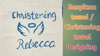 Baptism towel/ christening towel designing hand embroidery tutorial malayalam