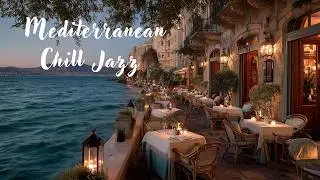 Средиземноморский Chill Jazz Lounge – Тёплые Морские Вечера