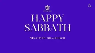 Stratford SDA | Live Worship | 