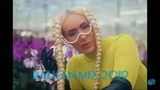 BALKAN MIX 2019