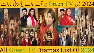 Green  TV Dramas List Of 2024||All Green TV Dramas Of 2024||Five Drama