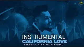 California Love (Official instrumental) Cheema Y | Gur Sidhu | Punjabi Songs