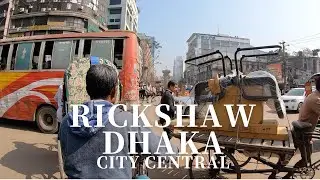 Rickshaw ride in Dhaka, City Central, Bangladesh