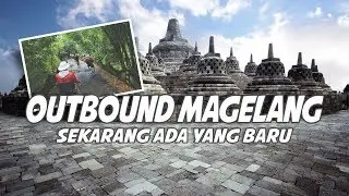 OUTBOUND MAGELANG | sekarang, ada yang baru!?