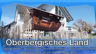 Oberbergisches Land | Zwergenhöhle - Burg Eibach & Neuenberg - Rudi-Hoffmann-Pfad & Luftaufnahmen