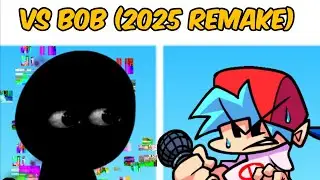 Friday Night Funkin' Vs Bob Mod (2025) - Full Week