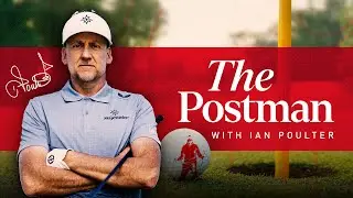 Ian Poulter&rsquo;s New Golf Channel: The Postman