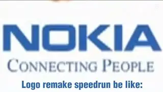 Nokia logo remake speedrun be like: