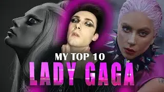 MY TOP 10 LADY GAGA - The Fashion Doctor