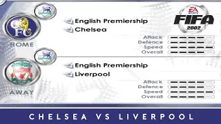 [PC] | FIFA 2002 | CHELSEA LONDON VS LIVERPOOL FC