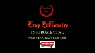 Trap Billionaire 2021 Lil Wayne Type Beat 150bpm Trap Instrumental craigdaubbeats #beats #music #rap
