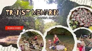 Pulai Ari Tanjung Rangil Ngetu Ba Nanga Malok !! Transit Sebelum Balik ‼️