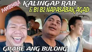 BULONG NI KALINGAP RAB & B1 B2  GRABE YUN MGA GANAP UNANG SABAK PALANG 