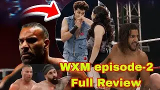 WXM Wrestling India Weekly Episode-2 Review | Shocking Moments & Big Matches😱
