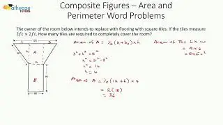 Composite Figures   Area and Perimeter Word Problems