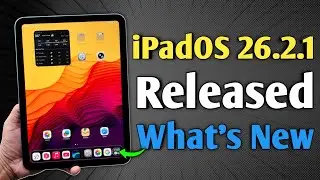 iPadOS 26.2.1 Released - What's New in iPad 11th Gen