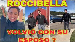 ROCCIBELLA VOLVIÓ CON SU ESPOSO?