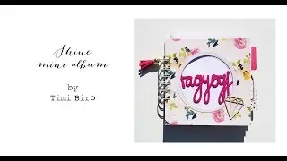 Ragyogj mini album | Scrapfellow Kit Klub- Ragyog&aacute;s k&eacute;szlet