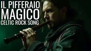 Il Pifferaio Magico &ndash; Celtic Rock | Dark Folk Rock Fairy Tale