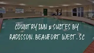 Country Inn & Suites by Radisson, Beaufort West, SC Review - Beaufort , United States of America