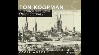 Dietrich Buxtehude - Opera Omnia V, Vocal Works 2