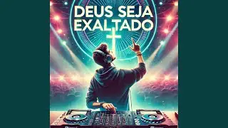 Electro Funk Gospel 2025 (Deus Seja Exaltado) Dj Elieze