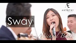 Michael Buble  l  SWAY  l  Artistry Entertainment Malaysia 6 piece Jazz/Party Band for events