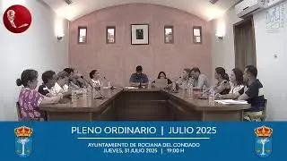 Pleno de 31 de Julio de 2025 - Ayuntamiento de Rociana del Condado