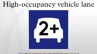 High-occupancy vehicle lane