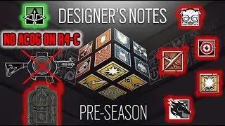 Pre-Season Designer Notes Y4S1 -  No ACOG ON R4-C - Rainbow Six: Siege