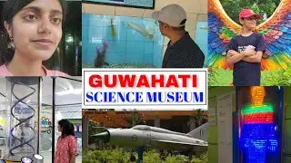 What's Inside Guwahati Science Museum? ✨️| You Won't Believe This😲