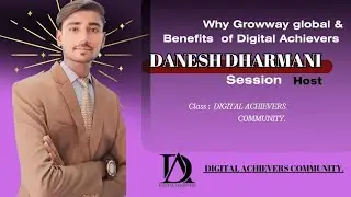 Why Grow Way Global | Benefits of Digital Achievers | Power of Digital Achievers #digitalachievers