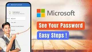 How To See Your Microsoft Account Password !