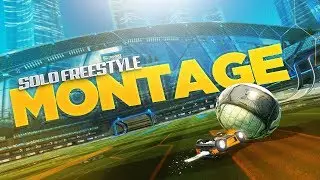 Solo Freestyle Montage|Rocket League
