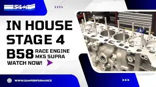 In-house Stage 4 B58 Race Engine | Toyota MK5 A91 Supra | SAM PERFORMANCE DUBAI