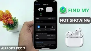 Airpods Pro 3 Not Showing in Find My App on iPhone - [FIXED]