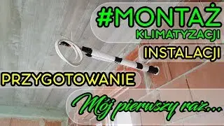KLIMATYZACJA DO SALONU - PRZYGOTOWANIE INSTALACJI