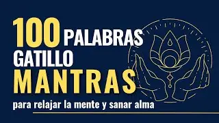 100 Mantras o Palabras Gatillo de Ho´oponopono y su Significado ✨ MANTRAS que son ?