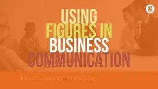 Using Figures in Business Communication