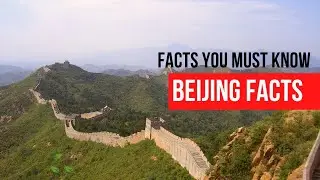 Interesting Facts About Beijing, China | Tours Guide | Facts