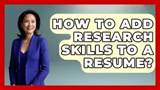 How To Add Research Skills To A Resume? - Job Success Network