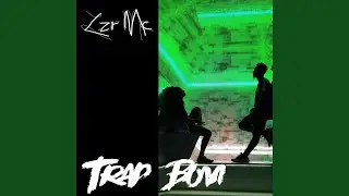 Trap Bom