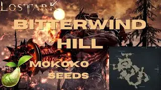 Bitterwind Hill Mokoko Seeds Lost Ark Guide