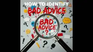 How To Identify Bad Advice