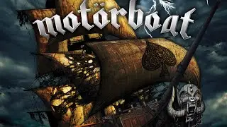 Mot&ouml;rhead's Mot&ouml;rboat - Let's Do This Ship!
