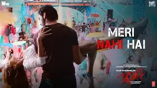 Tadap | Mera Nahi Hai | Ahan S | Tara S | Sajid N | Milan L | In Cinemas Now