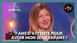 7 ans d'attente pour avoir mon 2ème enfant ! - Les Maternelles XXL